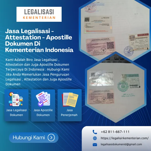 Jasa Legalisasi , Attestation dan Juga Apostille Dokumen