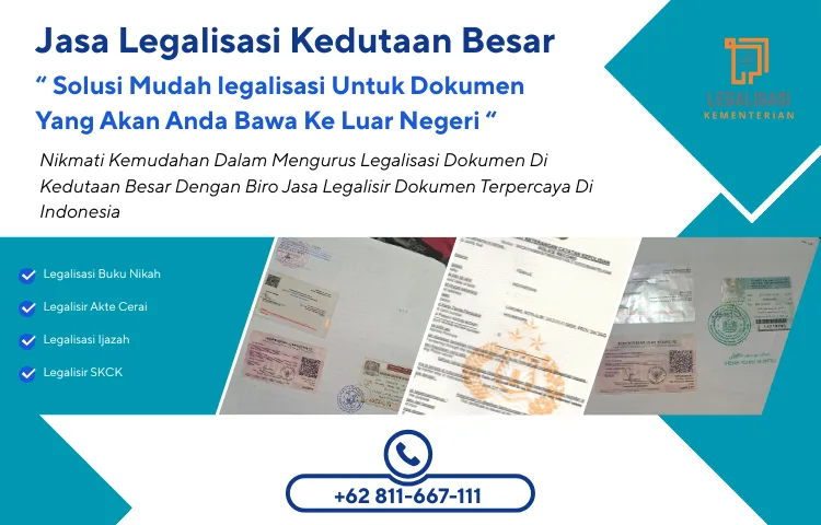 Jasa Legalisasi Kedutaan Besar
