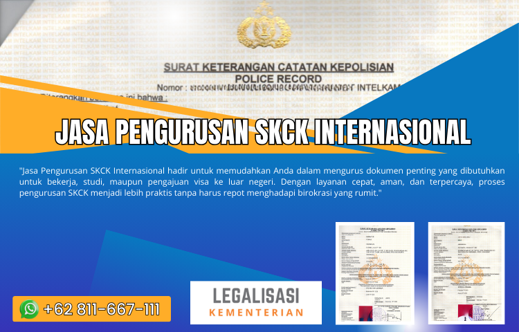 Jasa Pengurusan SKCK Internasional