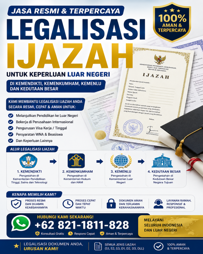 Jasa Legalisasi Ijazah Di Kemendikti , Kemekumham , Kemenlu Dan Kedutaan Besar