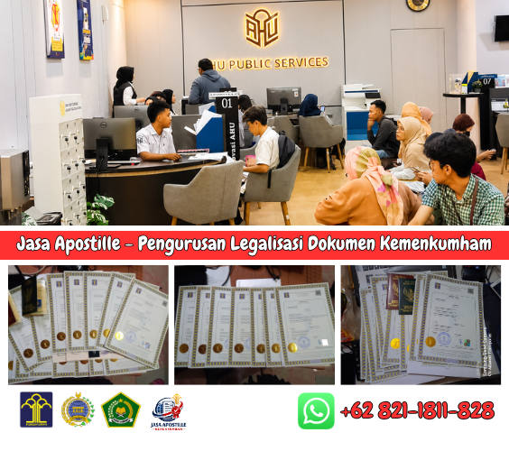 Jasa Apostille - Pengurusan Legalisasi Dokumen Kemenkumham